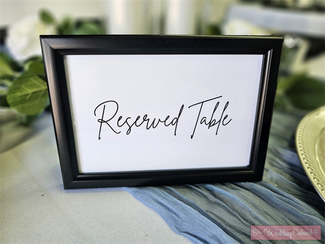 4"x6" Black Frame "Reserved Table" sign 