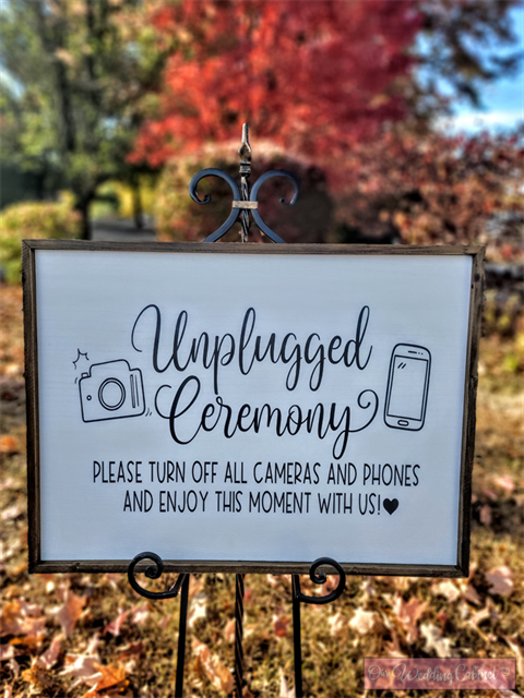 "Unplugged Ceremony" Wooden Sign 